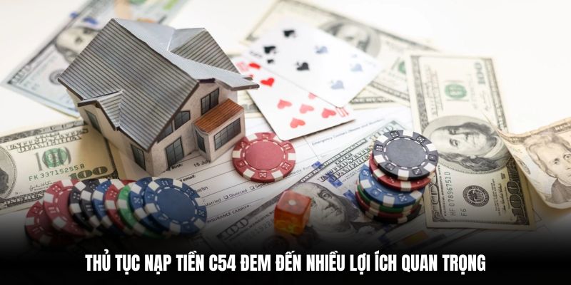 nap-tien-c54-loi-ich